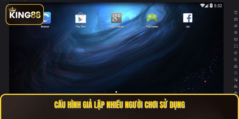 Top 8 Giả Lập Android Chơi King88 Tốt Nhất 4 Cấu hình giả lập nhiều người chơi sử dụng